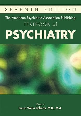 The american psychiatric association publishing textbook of psychiatry 7ed (hb 2019)