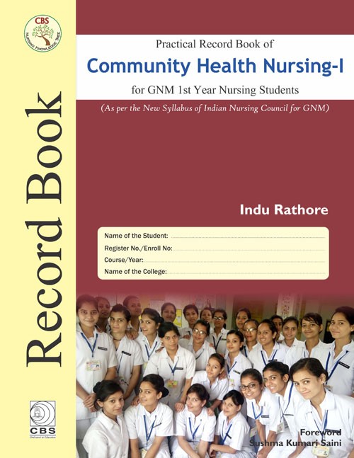 Practical record book of community health nursing-i for gnm 1st year nursing students
