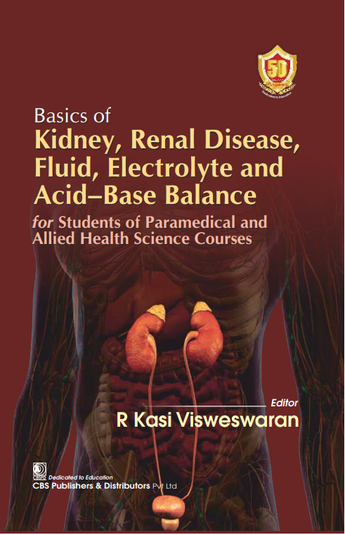Basics of kidney, renal disease, fluid, electrolyte and acid–base balance for students of paramedical and allied health science courses
