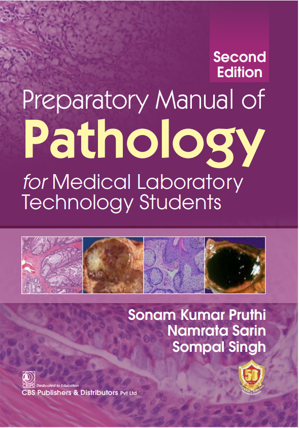 Preparatory manual of pathology for medical laboratory technology students