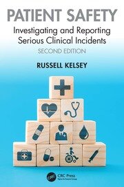 Patient safety investigating and reporting serious clinical incidents 2ed (pb 2024)