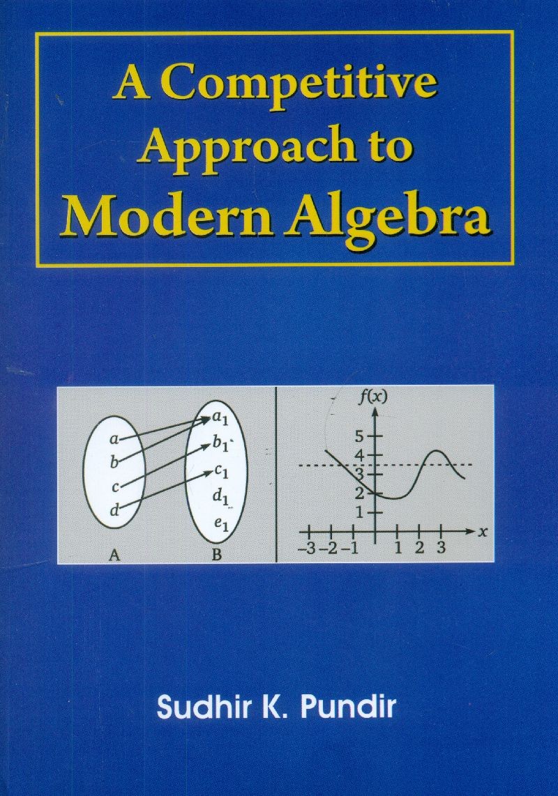 A competitive approach to modern algebra (pb 2015)