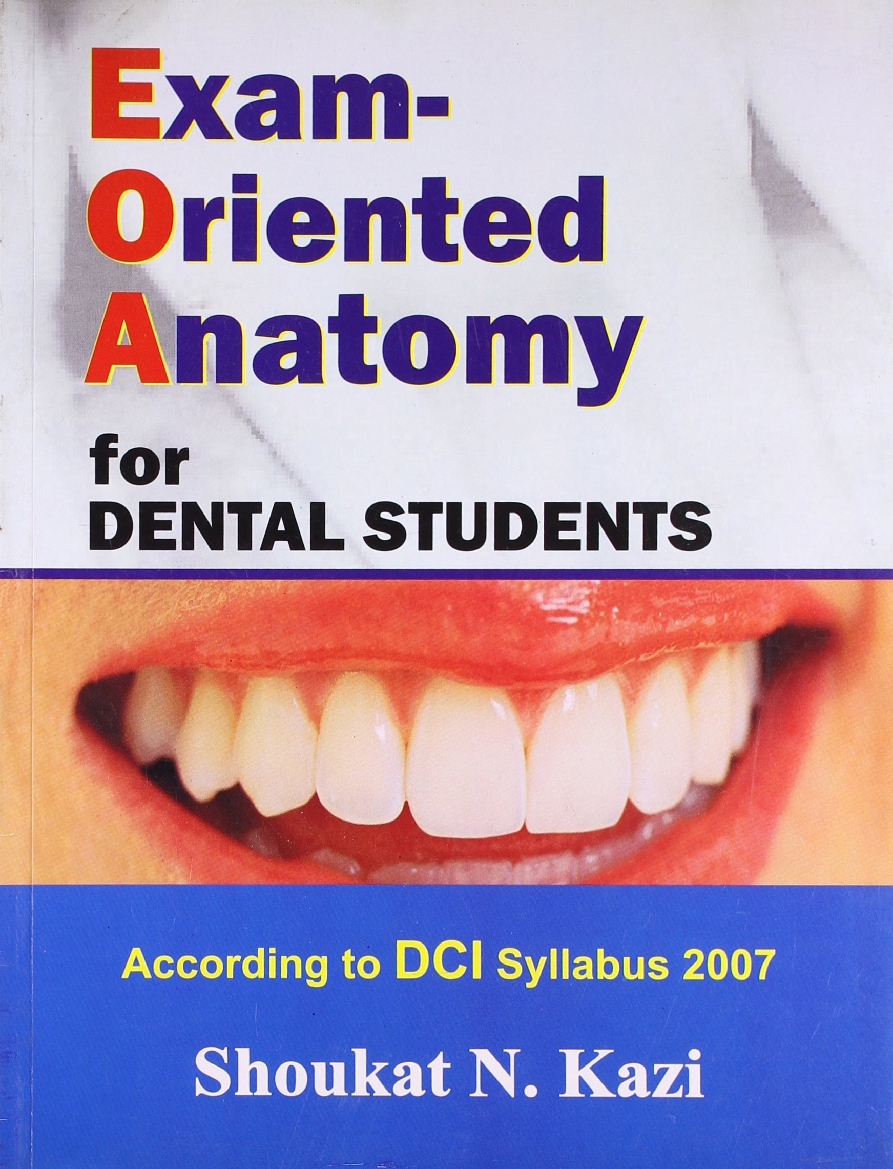 Exam-oriented anatomy for dental students