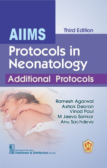 Aiims protocols in neonatology additional protocols