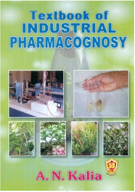 Textbook of industrial pharmacognosy