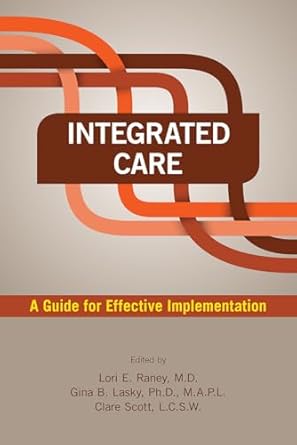 Integrated care a guide for effective implementation (pb 2017) 