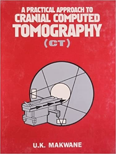 A practical approach to cranial computed tomography (ct)