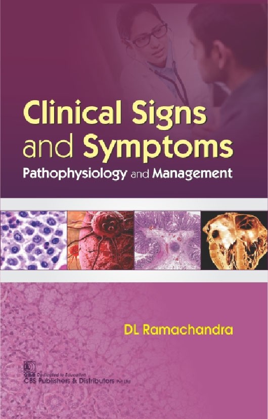 Clinical signs and symptoms pathophysiology and management