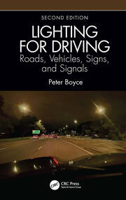 Lighting for driving roads vehicles signs and signals 2ed (hb 2025)