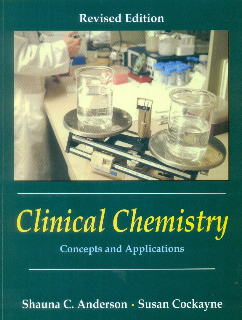 Clinical chemistry concepts and applications :