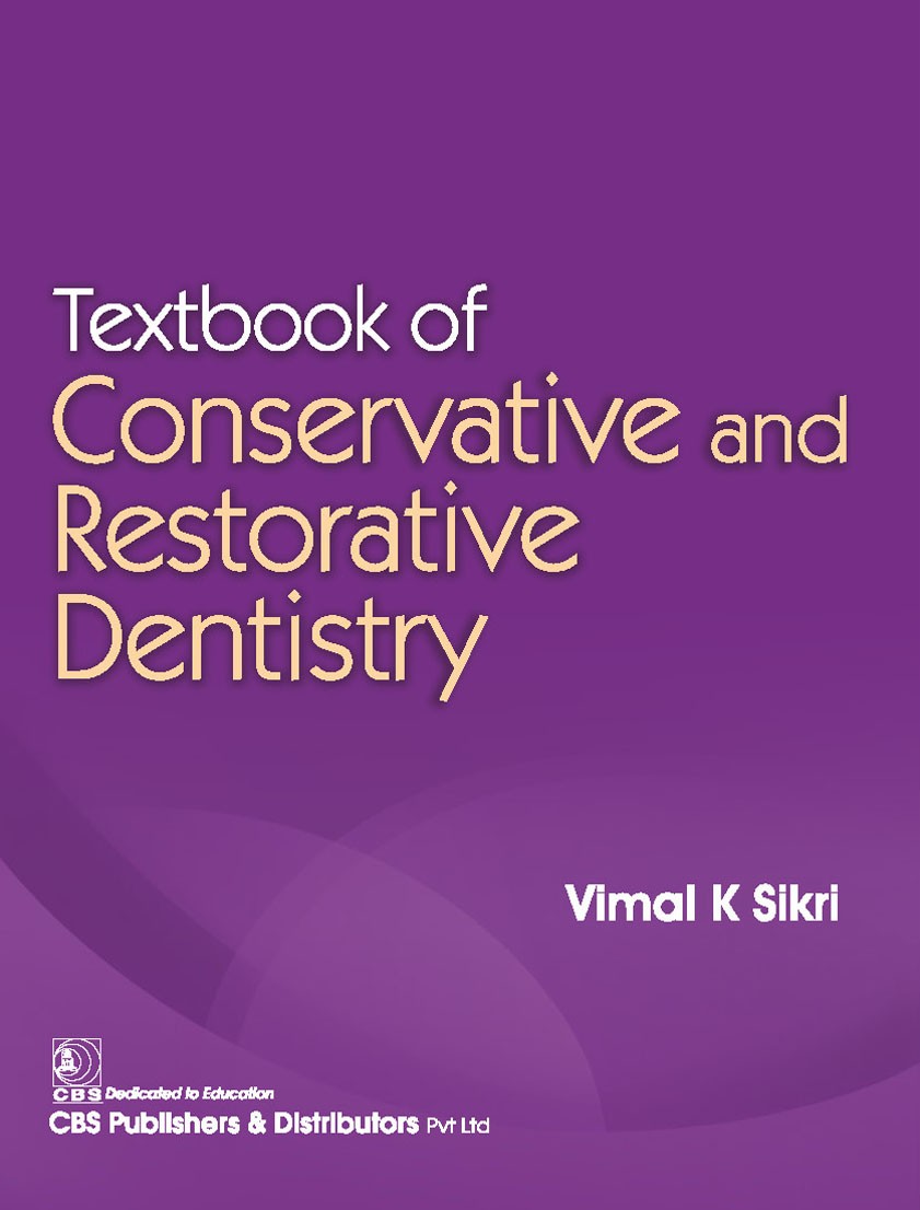 Textbook of conservative and restorative dentistry