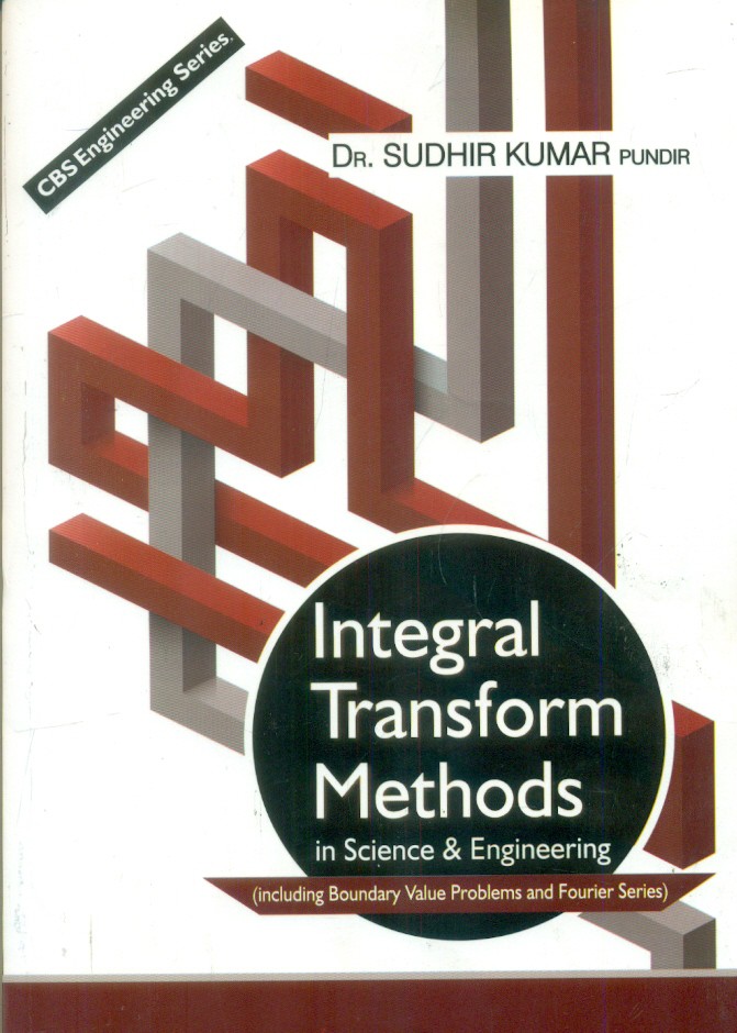Integral transform methods in science and engineering