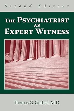 The psychiatrist as expert witness 2ed 