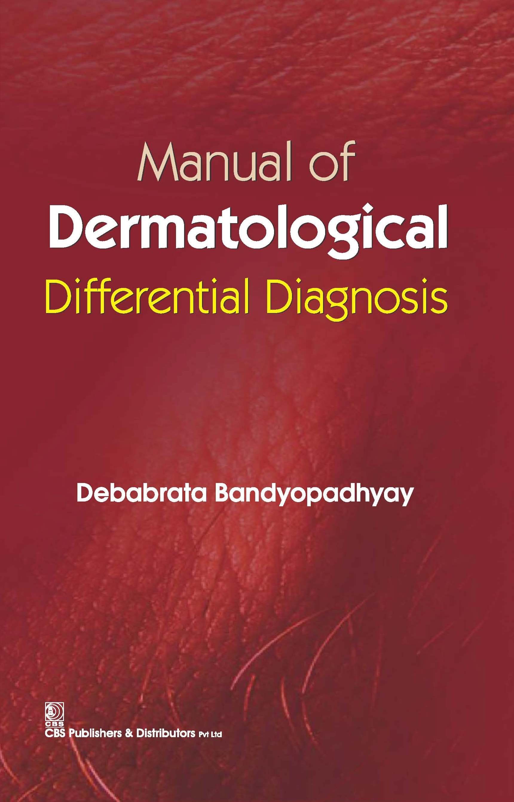 Manual of dermatological differential diagnosis (pb 2016)