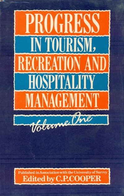 Progress in tourism, recreation & hosp. mgmt, vol.1