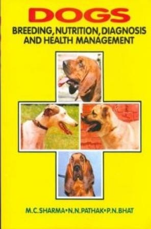Dogs breeding, nutrition, diagnosis and health management