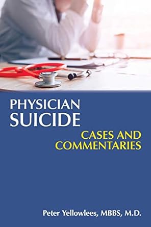 Physician suicide cases and commentaries (pb 2019) 