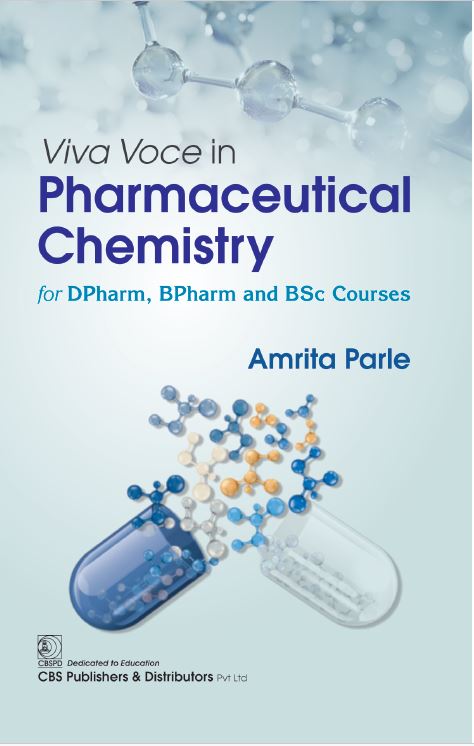 Viva voce in pharmaceutical chemistry for dpharm, bpharm and bsc courses