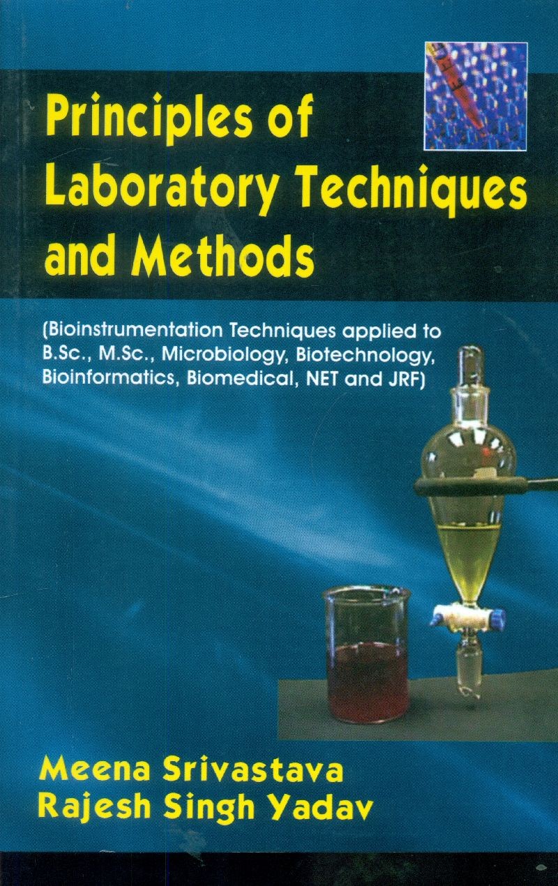 Principles of laboratory techniques and methods