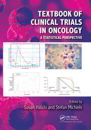 Textbook of clinical trials in oncology a statistical perspective (pb 2020)