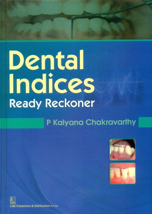 Dental indices ready reckoner (2014)