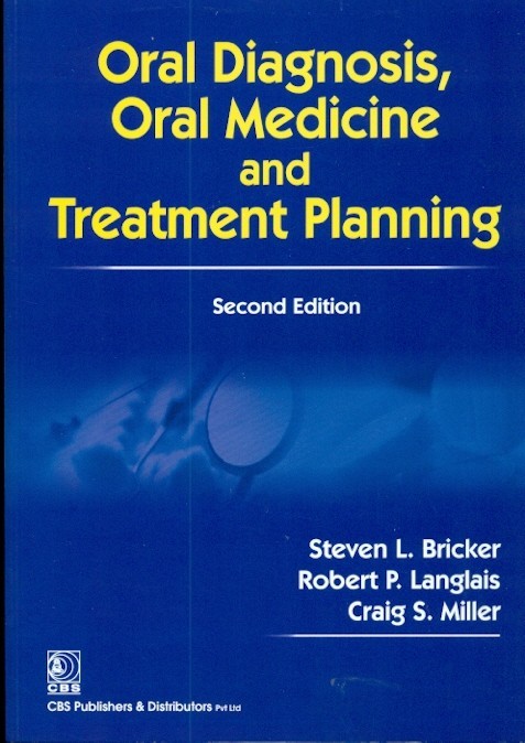 Oral diagnosis, oral medicine and treatment planning, 2e(special indian edition)