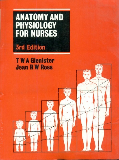 Anatomy and physiology for nurses, 3e (pb)