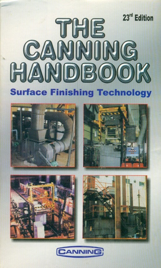 The canning handbook surface finishing technology, 23e (hb )