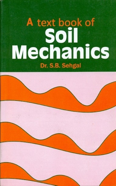 A textbook of soil mechanics (pb2016)