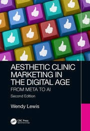 Aesthetic clinic marketing in the digital age from meta to ai 2ed (pb 2024)