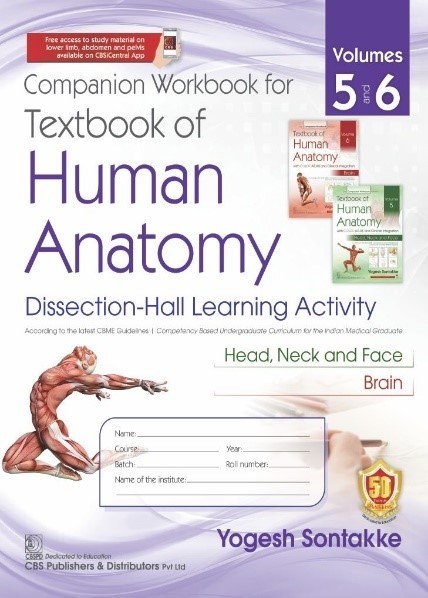 Companion workbook for textbook of human anatomy, volumes 5 and 6 , dissection-hall learning activity