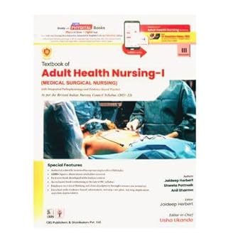 Textbook of adult health nursing i (medical surgical nursing) with integrated pathophysiology and evidence based practice iii semester