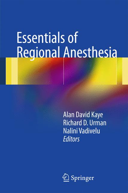Essentials of regional anesthesia
