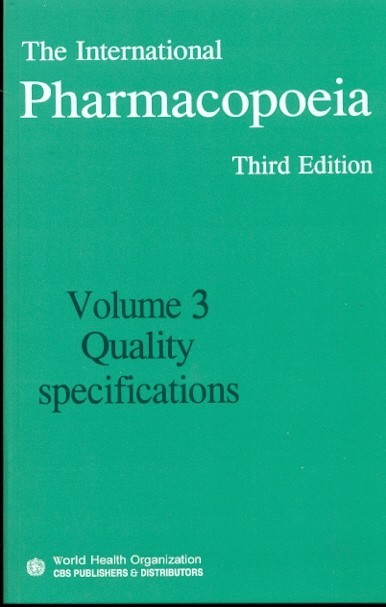The international pharmacopoeia, 3e, vol 3
