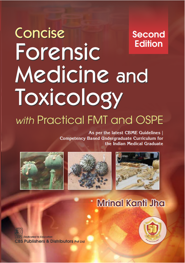Concise forensic medicine and toxicology, with practical fmt and ospe