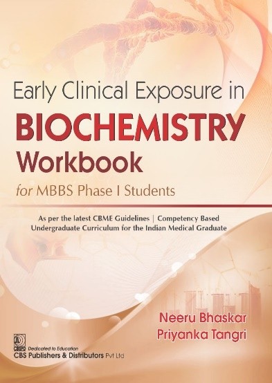 Early clinical exposure in biochemistry workbook for mbbs phase i students