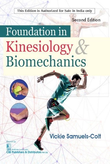 Foundation in kinesiology & biomechanics