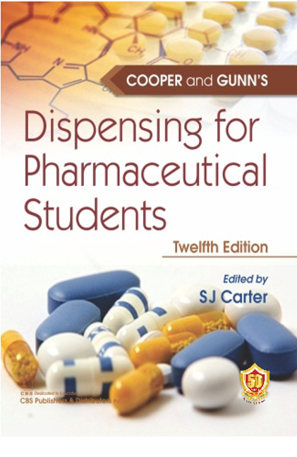 Cooper and gunn’s dispensing for pharmaceutical students