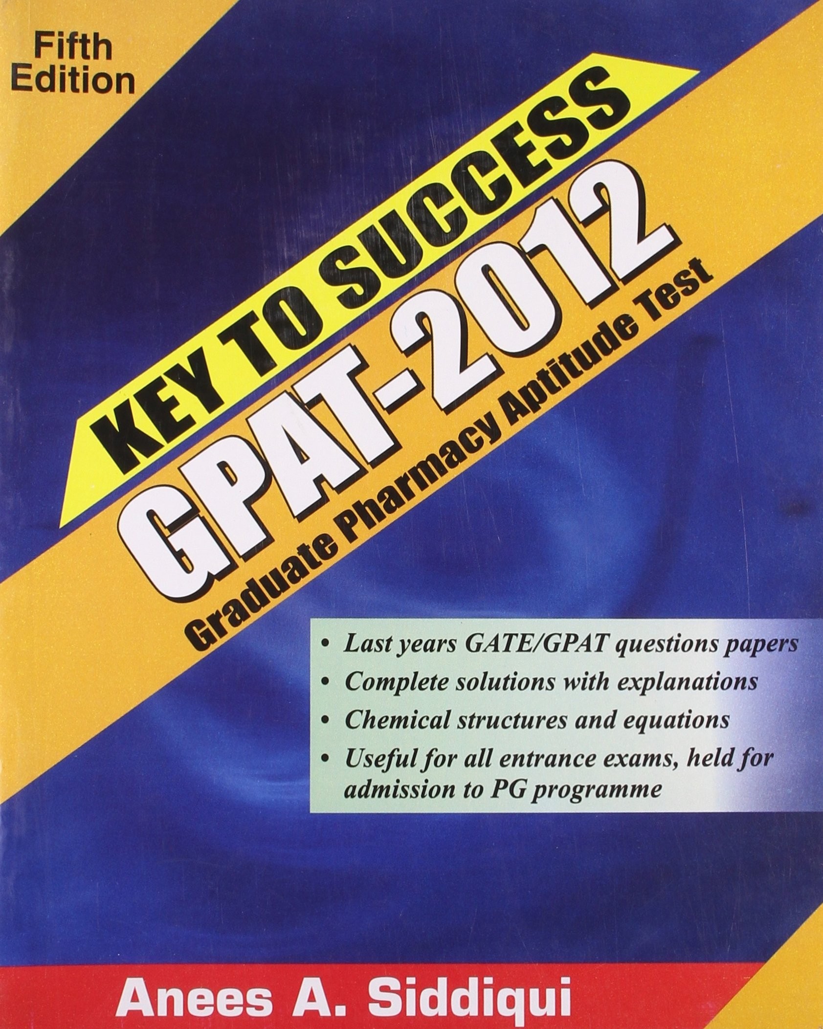 Key to success gpat-2012 graduate pharmacy aptitude test