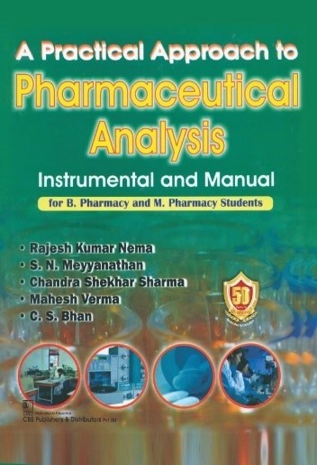 A practical approach to pharmaceutical analysis instrumental and manual