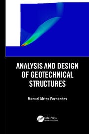 Analysis and design of geotechnical structures (pb 2021)