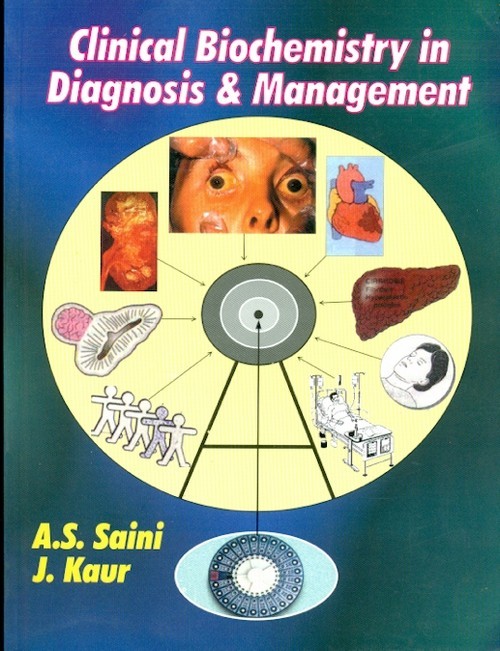 Clinical biochemistry in diagnosis & management