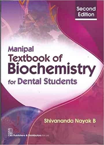Manipal textbook of biochemistry for dental students