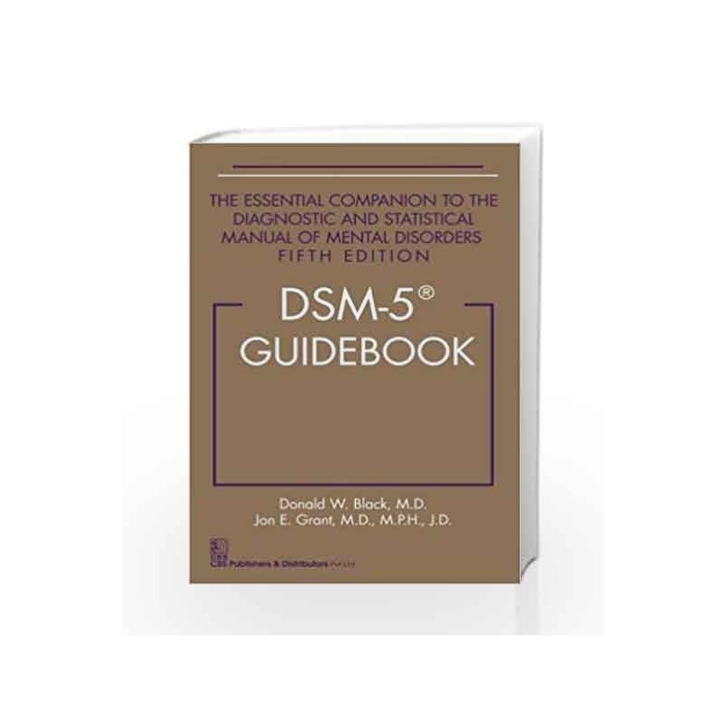 Dsm 5 guidebook the essential companion to the diagnostic and statistical manual of mental disorders
