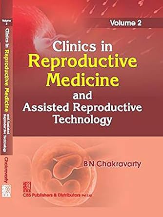 Clinics in reproductive medicine and assisted reproductive technology vol 2