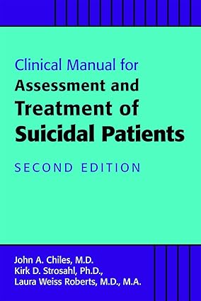Clinical manual for assessment and treatment of suicidal patients 2ed (pb 2019) 