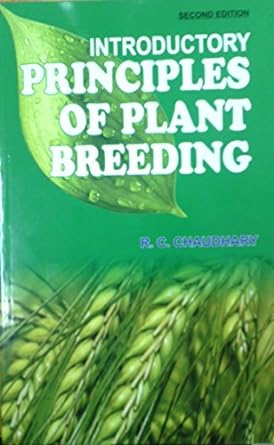 Introductory principles of plant breeding