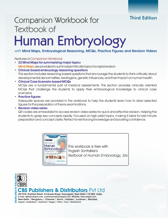 Companion workbook for textbook of  human embryology with mind maps, embryological reasoning, mcqs practice figures and revision videos