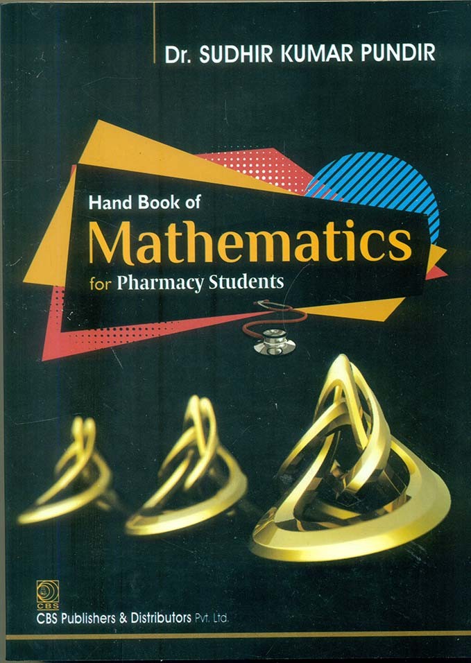 Hand book of mathematics for pharmacy students
