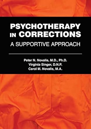 Psychotherapy in corrections a supportive approach (pb 2023)